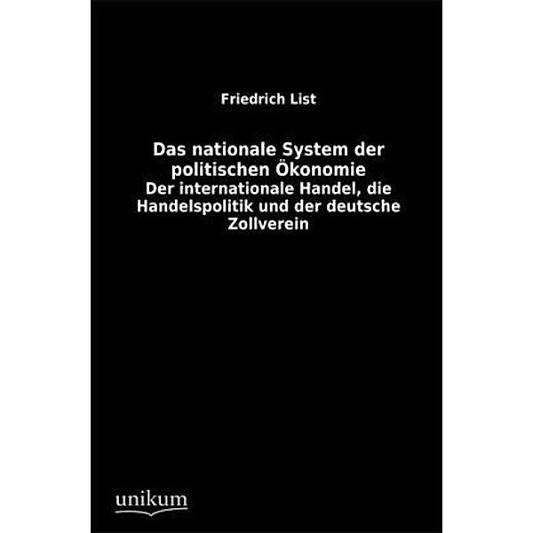 Das nationale System der politischen Ökonomie, Friedrich List