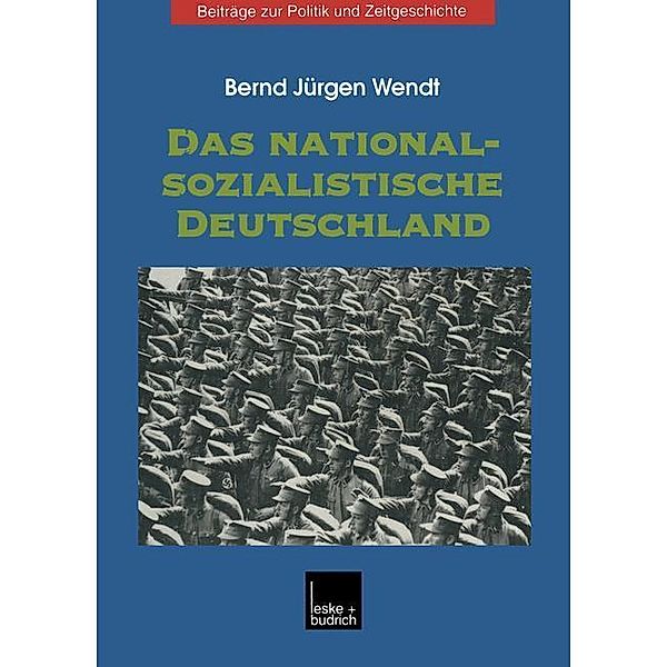 Das nationalsozialistische Deutschland, Bernd J. Wendt