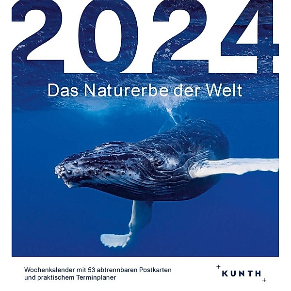Das Naturerbe der Welt - KUNTH Postkartenkalender 2024