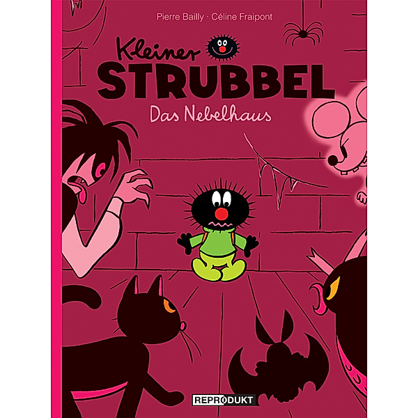 Das Nebelhaus / Kleiner Strubbel Bd.2, Pierre Bailly, Céline Fraipont