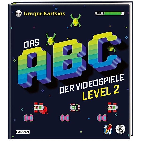 Das Nerd-ABC: Das ABC der Videospiele Level 2, Gregor Kartsios