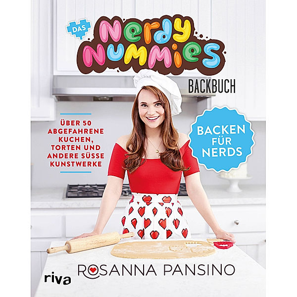 Das Nerdy-Nummies-Backbuch - Backen für Nerds, Rosanna Pansino