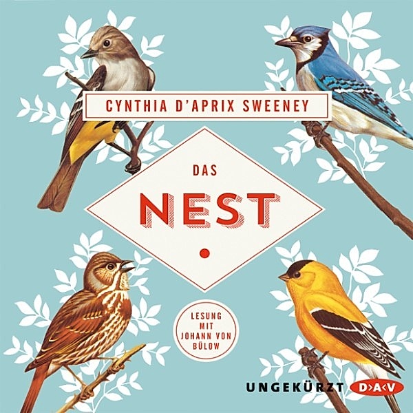 Das Nest, Cynthia D'Aprix Sweeney