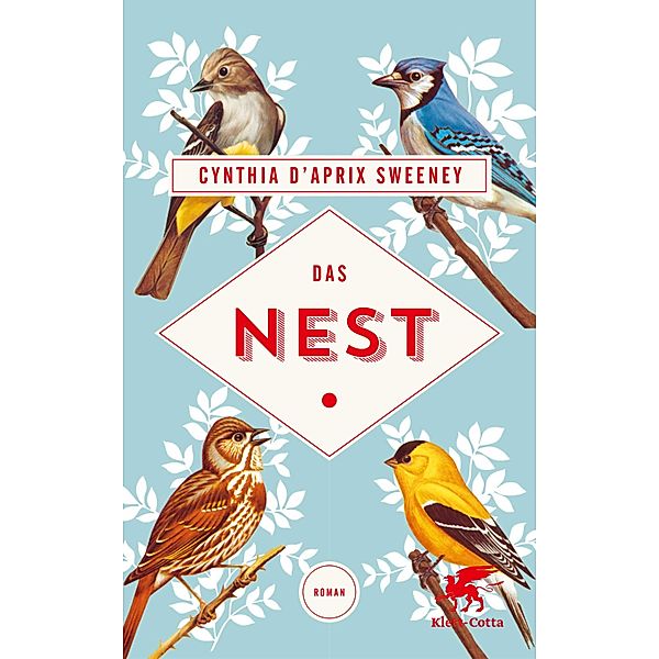 Das Nest, Cynthia D'Aprix Sweeney