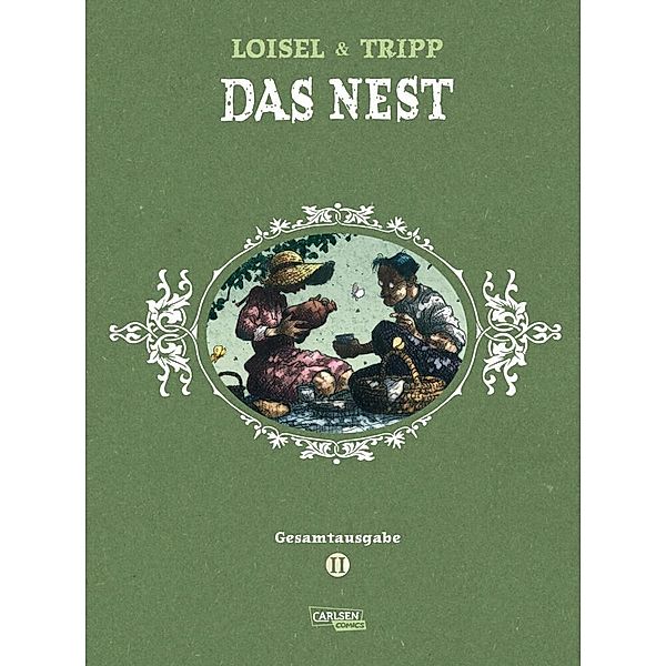 Das Nest Gesamtausgabe 2, Jean-Louis Tripp, Régis Loisel