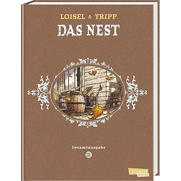 Das Nest Gesamtausgabe 3, Jean-Louis Tripp, Régis Loisel