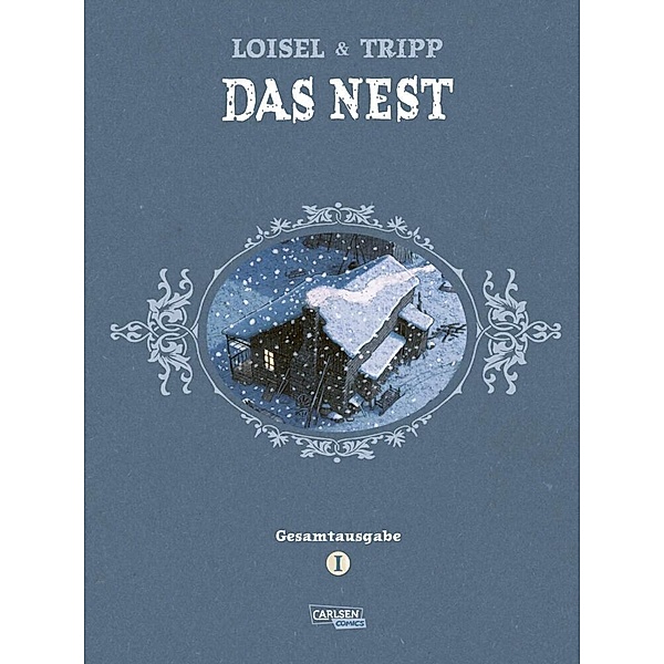 Das Nest, Gesamtausgabe.Bd.1, Jean-Louis Tripp, Régis Loisel