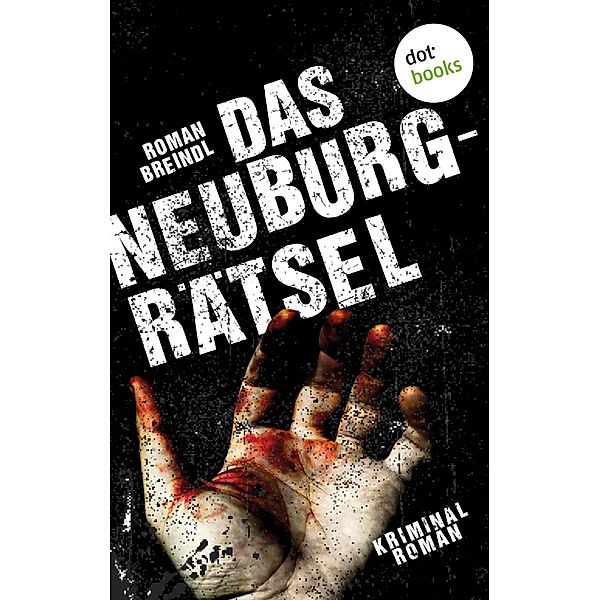 Das Neuburg-Rätsel, Roman Breindl