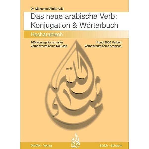 Das neue arabische Verb - Konjugation und Wörterbuch; ., Mohamed Abdel Aziz