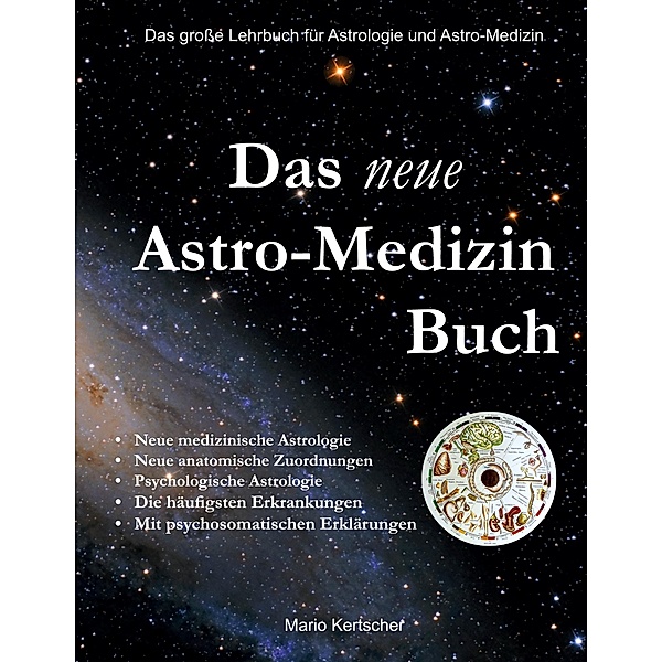 Das neue Astro-Medizin Buch, Mario Kertscher