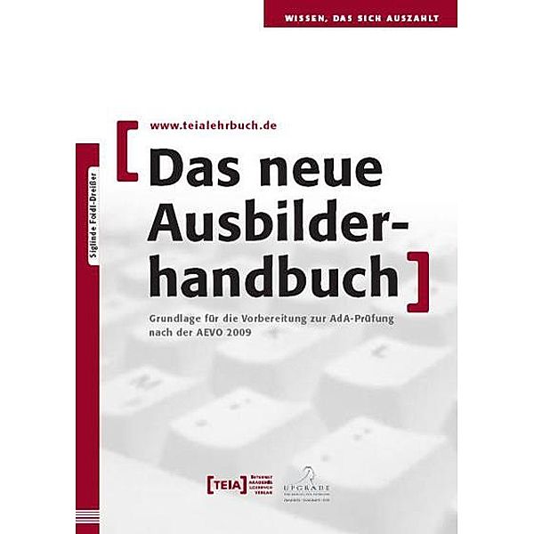 Das neue Ausbilderhandbuch, Siglinde Foidl-Dreißer