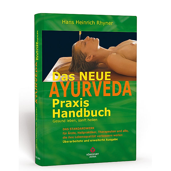 Das neue Ayurveda Praxis Handbuch, Hans H. Rhyner