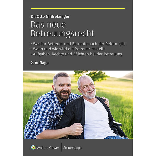 Das neue Betreuungsrecht, Otto N. Bretzinger