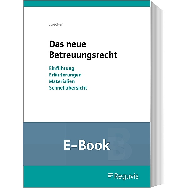 Das neue Betreuungsrecht (E-Book), Torsten Joecker