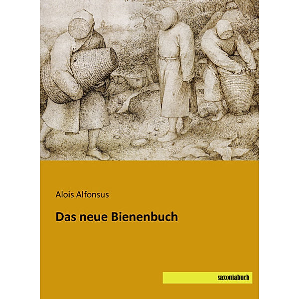 Das neue Bienenbuch, Alois Alfonsus