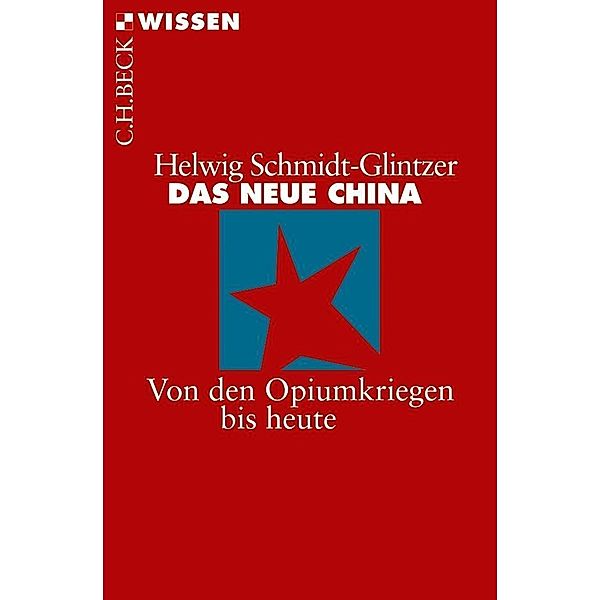 Das neue China, Helwig Schmidt-Glintzer