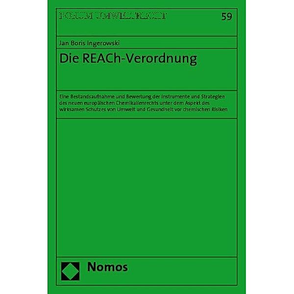 Das neue europäische Chemikalienrecht (REACh), Jan B. Ingerowski