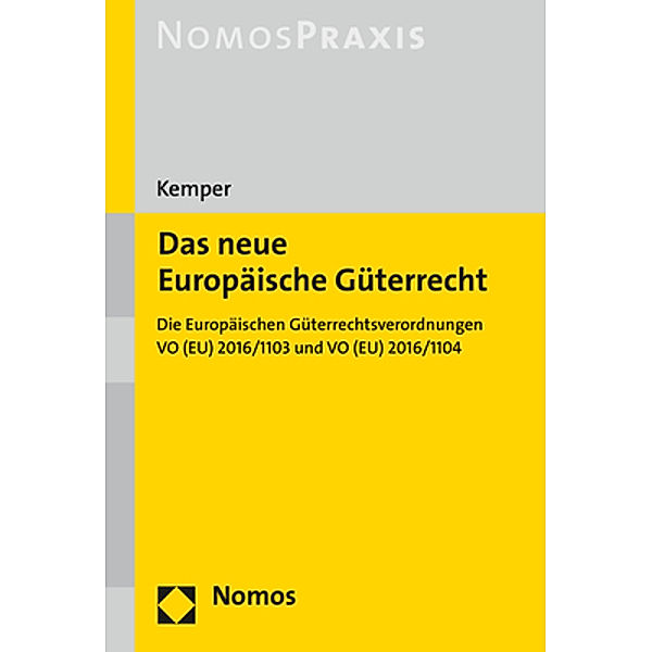 Das neue Europäische Güterrecht, Rainer Kemper