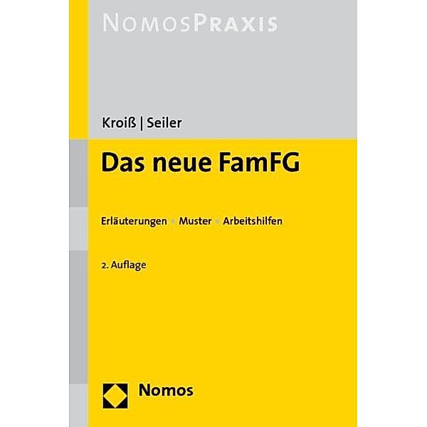 Das neue FamFG, Ludwig Kroiß, Christian Seiler