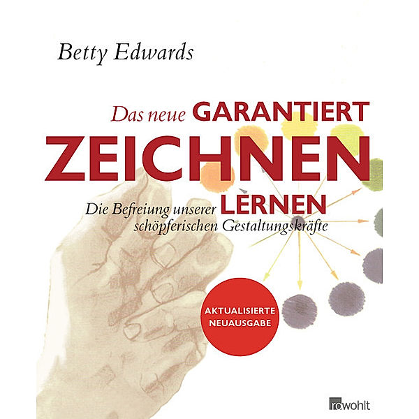 Das neue Garantiert zeichnen lernen, Betty Edwards