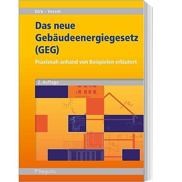 Das neue Gebäudeenergiegesetz (GEG), Rainer Dirk, Medin Verem