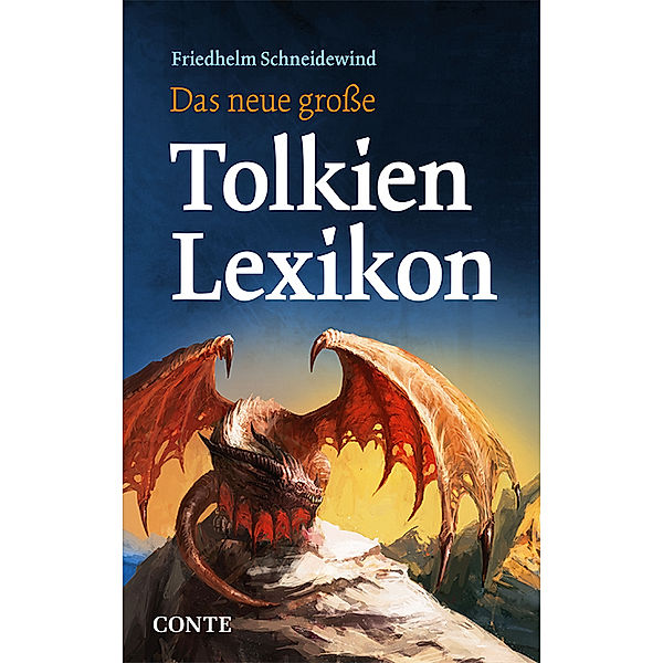 Das neue grosse Tolkien Lexikon, Friedhelm Schneidewind