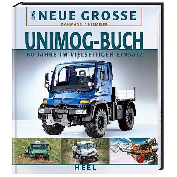 Das Neue Große Unimog-Buch, Lars Döhmann, Jost Niemeier