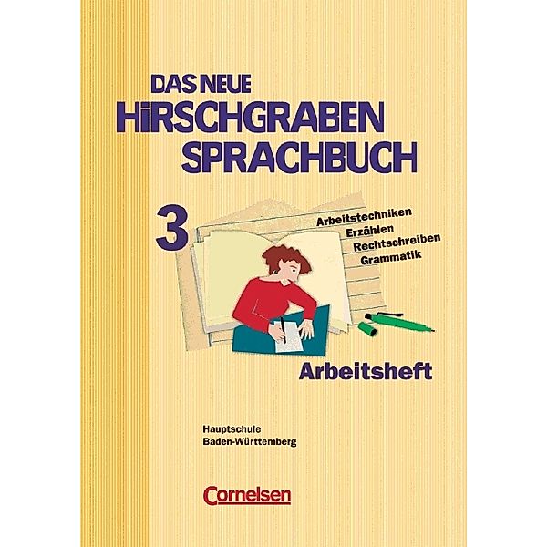 Das neue Hirschgraben Sprachbuch / Das neue Hirschgraben Sprachbuch - Werkrealschule Baden-Württemberg - Band 3, Dirk Held, Fanni Toupheksis, Britta Hering, Rolf Keßler