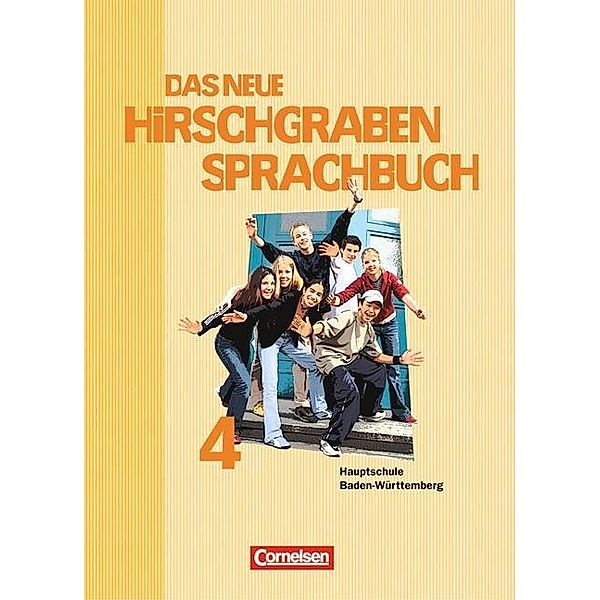 Das neue Hirschgraben Sprachbuch, Hauptschule Baden-Württemberg: Bd.4 8. Schuljahr, Renate Arbeus, Norbert Giovannini, Dirk Held, Britta Hering, Claudia Kitzig, Carmen Kromer, Elke Köger