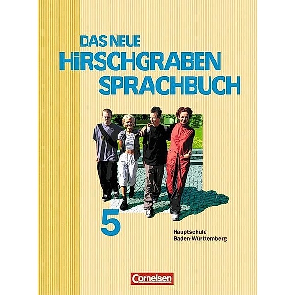 Das neue Hirschgraben Sprachbuch, Hauptschule Baden-Württemberg: Bd.5 9. Schuljahr, Jürgen Arnet, Dirk Held, Britta Hering, Edeltraud Arnet, Fanni Toupheksis