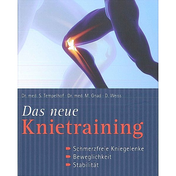 Das neue Knietraining, Siegbert Tempelhof, Marcus Gnad, Daniel Weiss