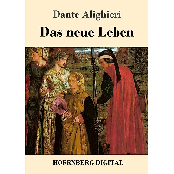 Das neue Leben, Dante Alighieri