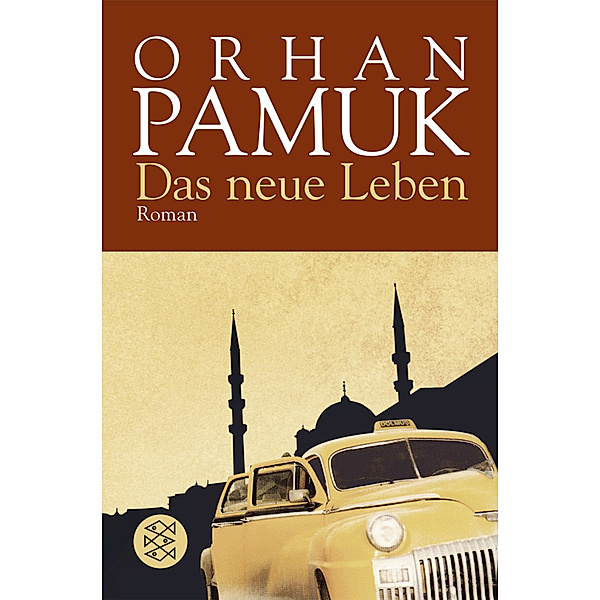 Das neue Leben, Orhan Pamuk