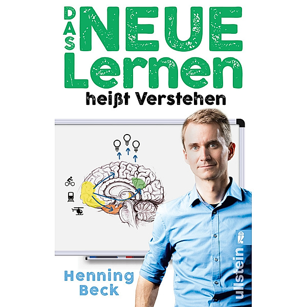 Das neue Lernen, Henning Beck