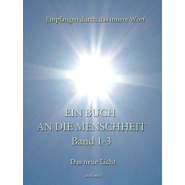 Das neue Licht, Leo Koehof