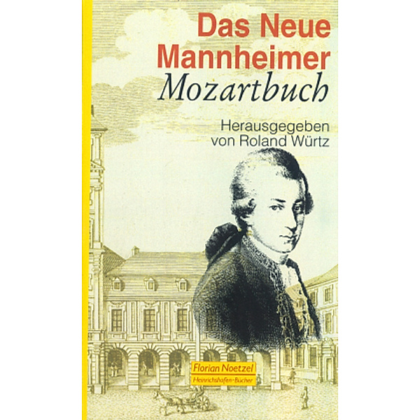Das Neue Mannheimer Mozartbuch, Roland Würtz