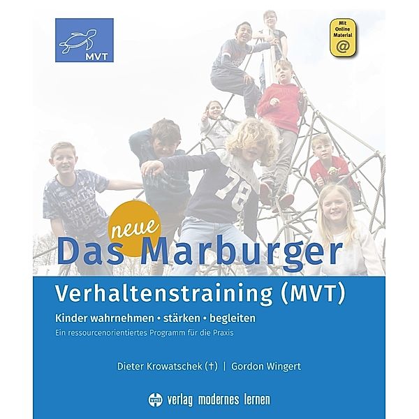 Das neue Marburger Verhaltenstraining (MVT), m. 1 Online-Zugang, Dieter Krowatschek, Gordon Wingert