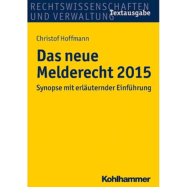 Das neue Melderecht 2015, Christof Hoffmann