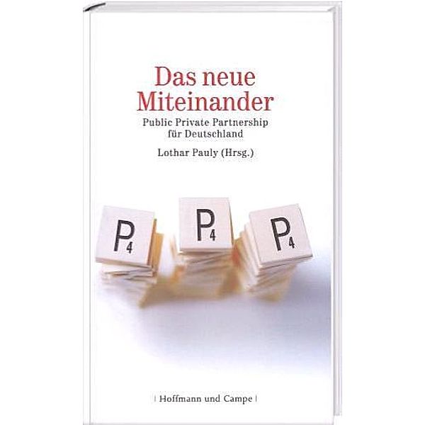 Das neue Miteinander, Lothar Pauly (Hg.)