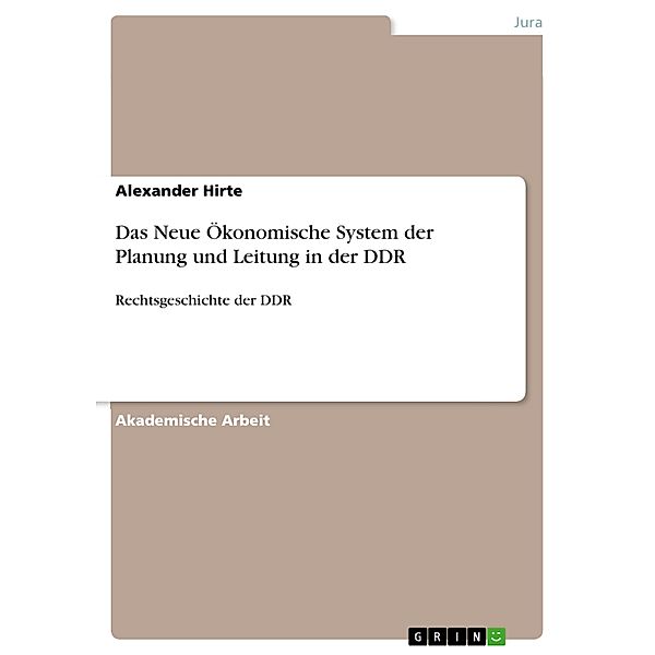 Das Neue Ökonomische System der Planung und Leitung in der DDR, Alexander Hirte