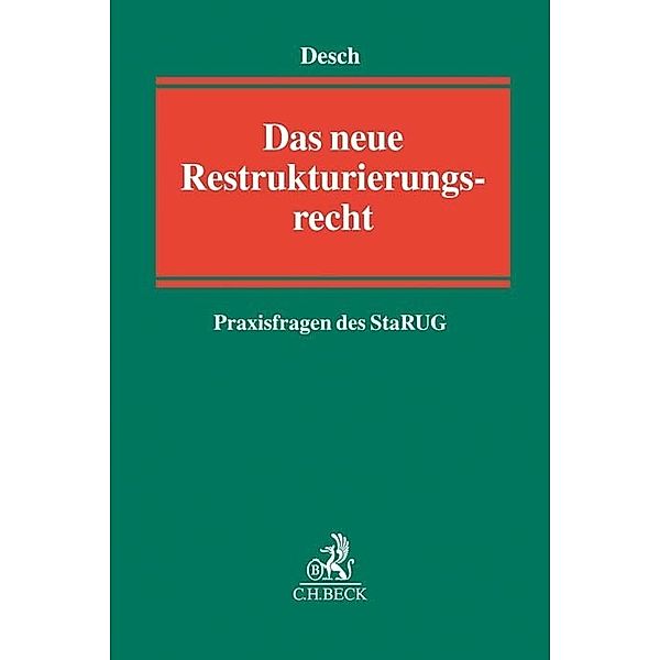 Das neue Restrukturierungsrecht, Das neue Restrukturierungsrecht