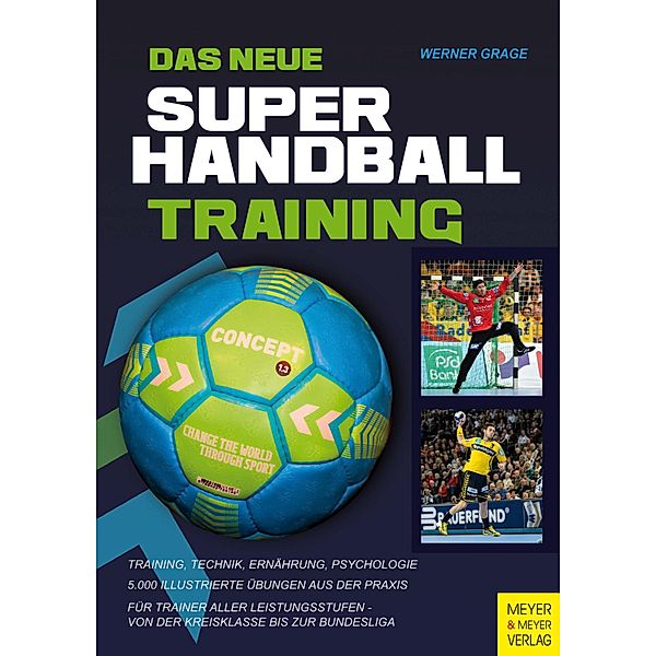 Das neue Super-Handball-Training, Werner Grage