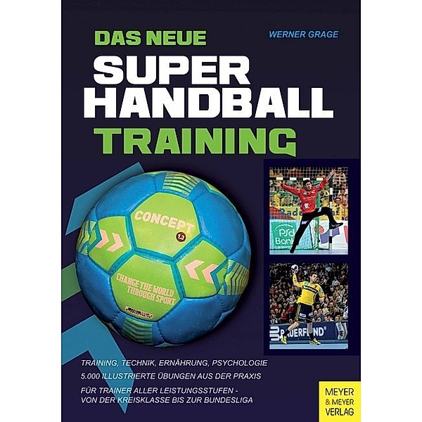 Das neue Super-Handball-Training, Werner Grage