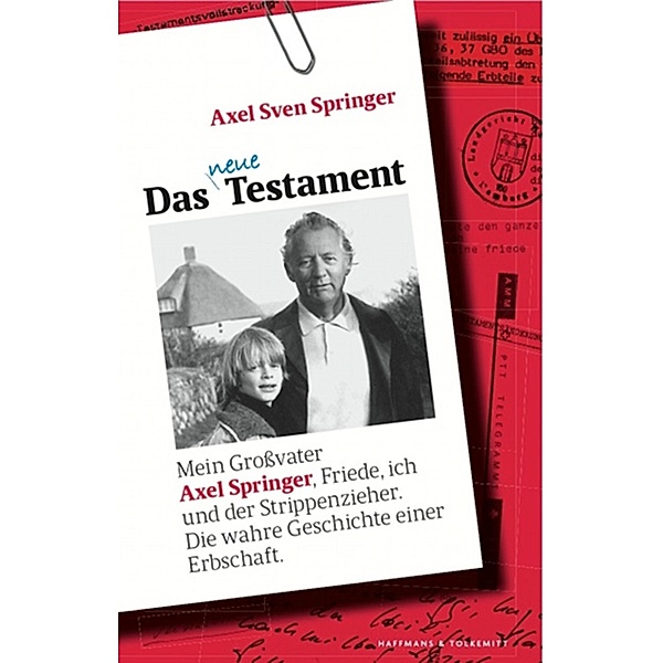 Das neue Testament, Axel Sven Springer