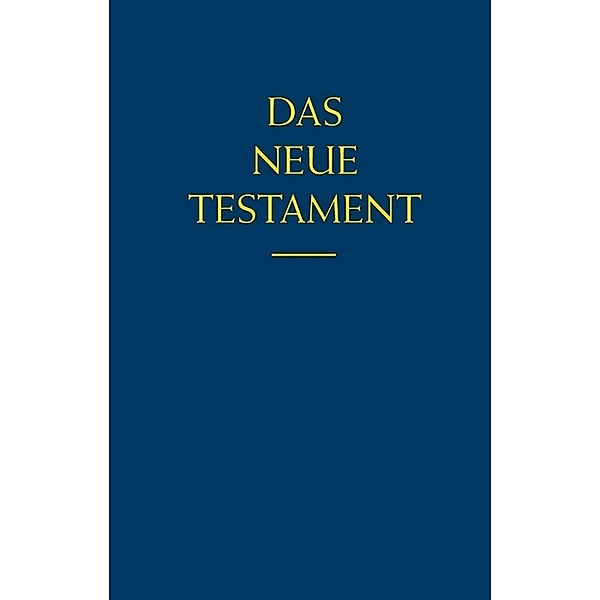 Das Neue Testament, Emil Bock