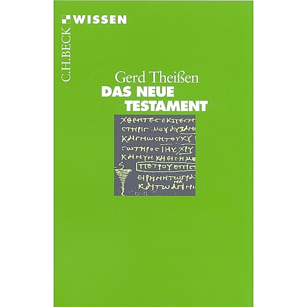 Das Neue Testament / Beck'sche Reihe Bd.2192, Gerd Theißen