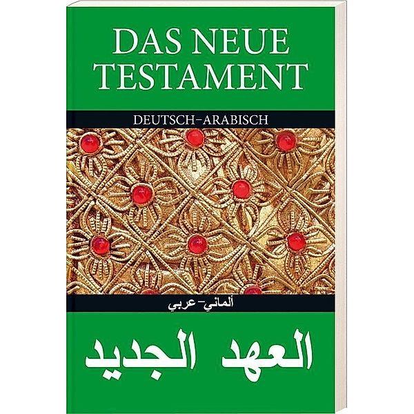 Das Neue Testament, Deutsch-Arabisch