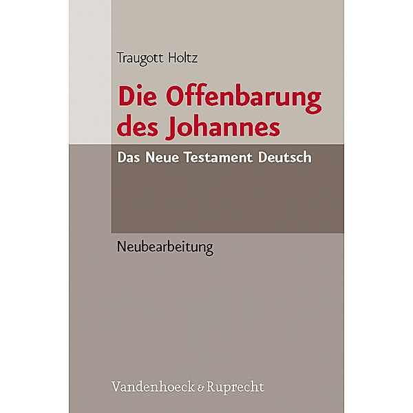 Das Neue Testament Deutsch (NTD) / Band 011 / Die Offenbarung des Johannes, Traugott Holtz
