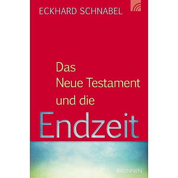 Das Neue Testament und die Endzeit, Eckhard Schnabel