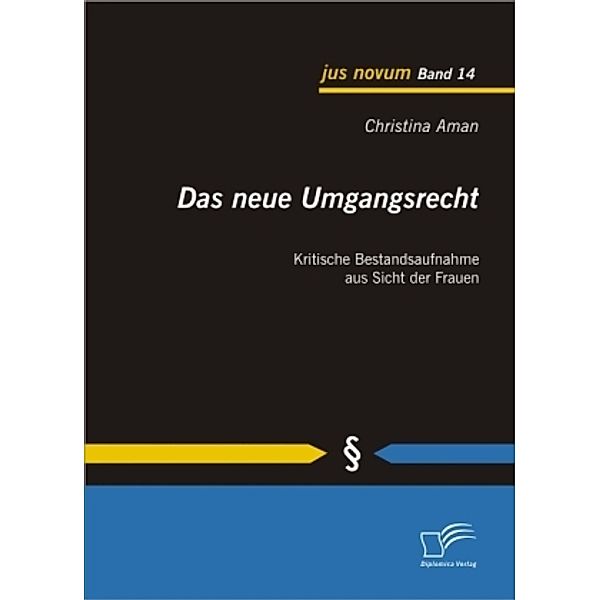 Das neue Umgangsrecht, Christina Aman